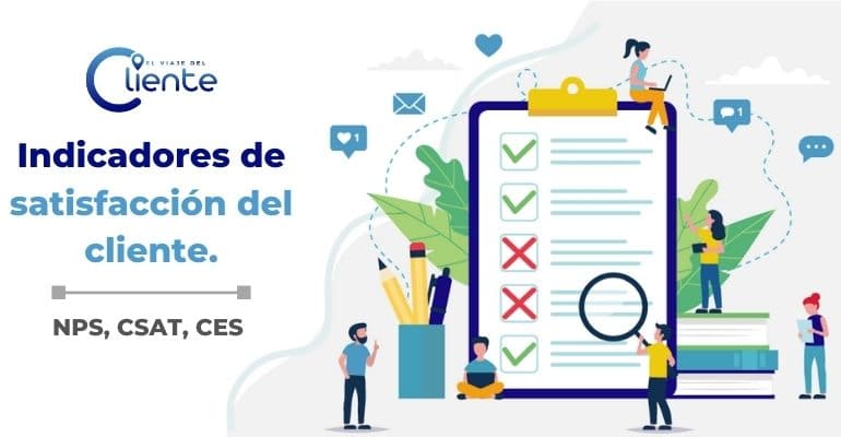 Indicadores de satisfacción del cliente. NPS, CSAT, CES. 【Infografía】