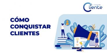 Como conquistar a los clientes